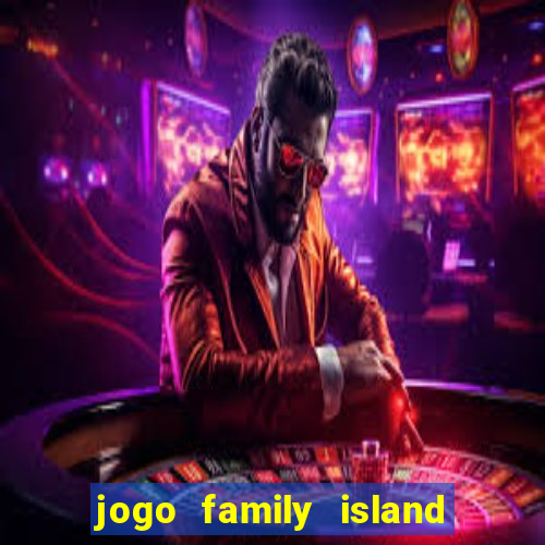 jogo family island energia infinita